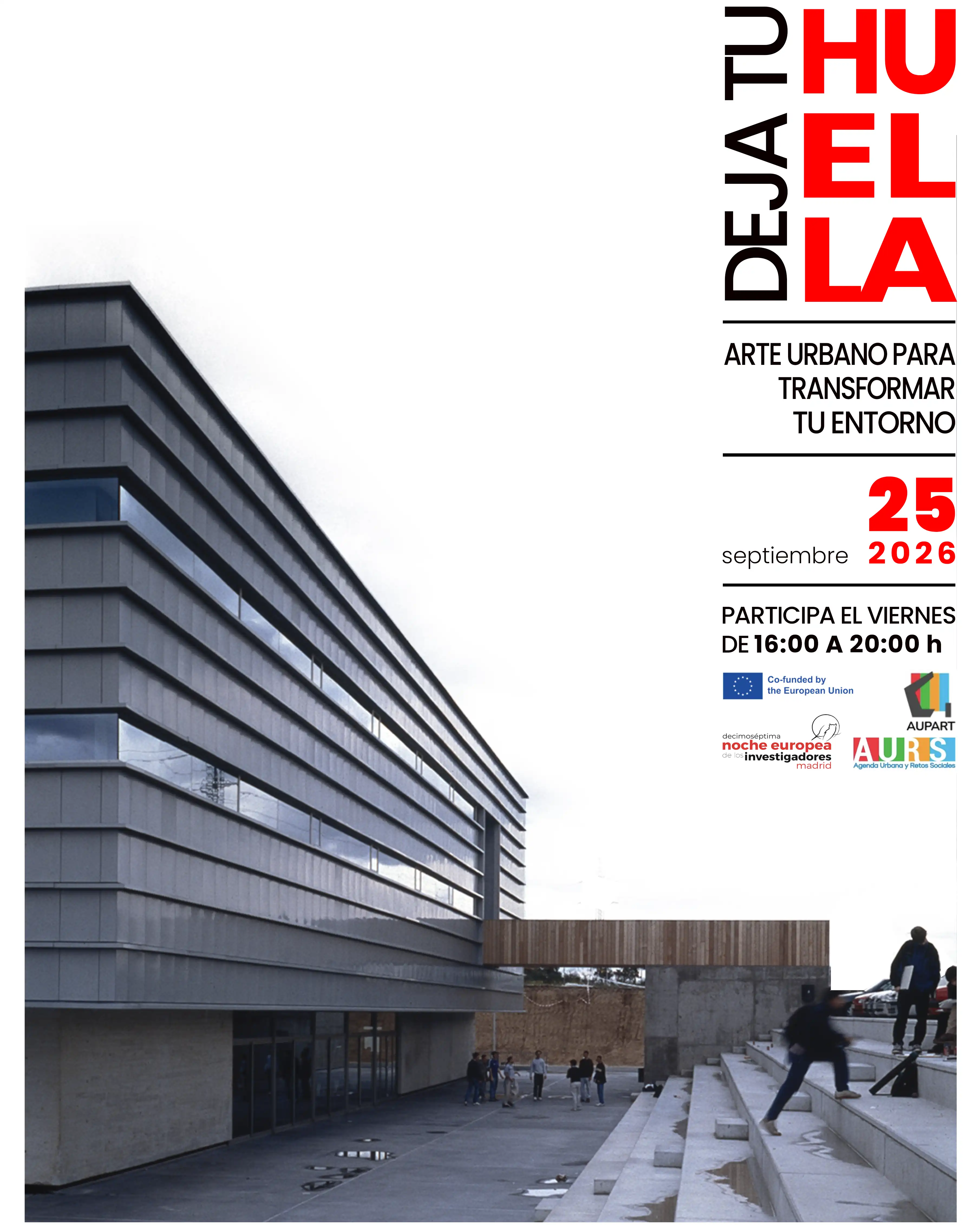 Cartel del evento Deja tu huella. Arte urbano para transformar tu entorno